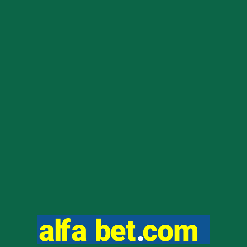 alfa bet.com